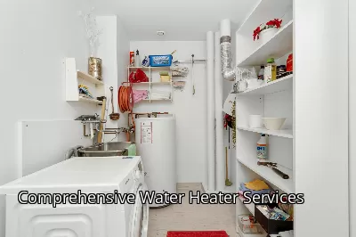 Comprehensive Water Heater Services