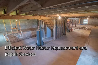Efficient Water Heater Replacement and Repair Services