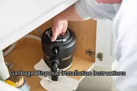Garbage Disposal Installation Instructions