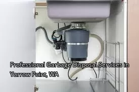 Professional Garbage Disposal Services in Yarrow Point, WA