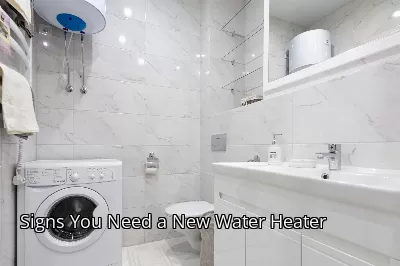 Signs You Need a New Water Heater