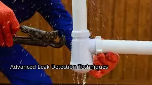 Advanced Leak Detection Techniques