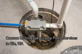 Contact Us for Expert Sump Pump Services in Fife, WA
