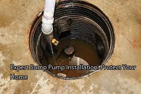 Expert Sump Pump Installation: Protect Your Home