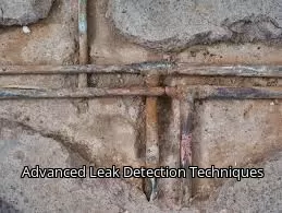 Advanced Leak Detection Techniques Advanced Leak Detection Techniques