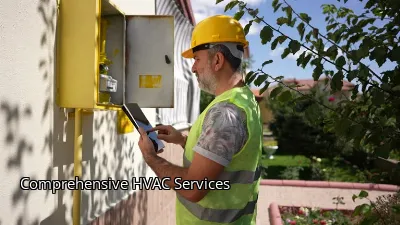 Comprehensive HVAC Services Comprehensive HVAC Services