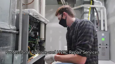 Professional Furnace and HVAC Repair Services