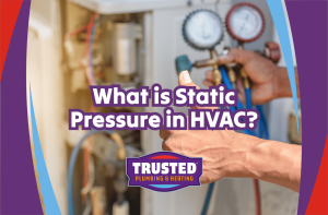 What is Static Pressure in HVAC?