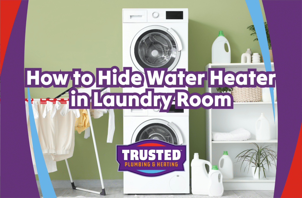 How to Hide Water Heater in Laundry Room?