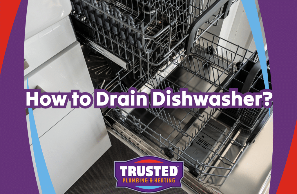 How to Drain Dishwasher?